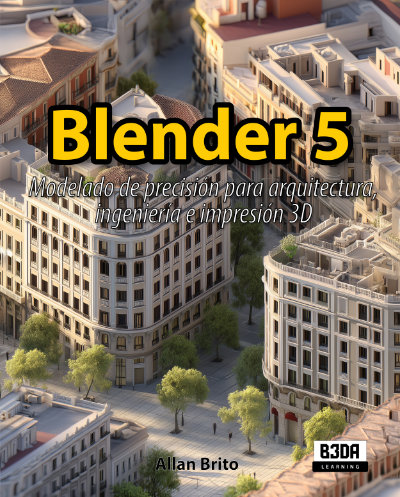 Blender 5: Modelado preciso para arquitectura, ingeniería e impresión 3D cover